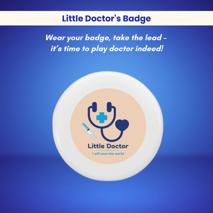 A circular badge with a stethoscope, heart, and blue cross reads: Little Doctor – I will save the world. Wear your badge and lead the fun with Toyfetti’s BioBuddy™ Little Doctor Play Kit – a 3D Human Anatomy STEM toy for kids!.
